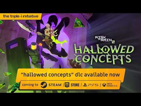 Risk of Rain 2: Hallowed Concepts - Launch Trailer | The Triple-i Initiative