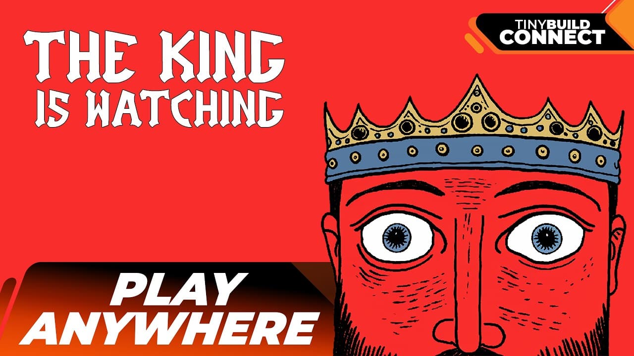 The King is Watching