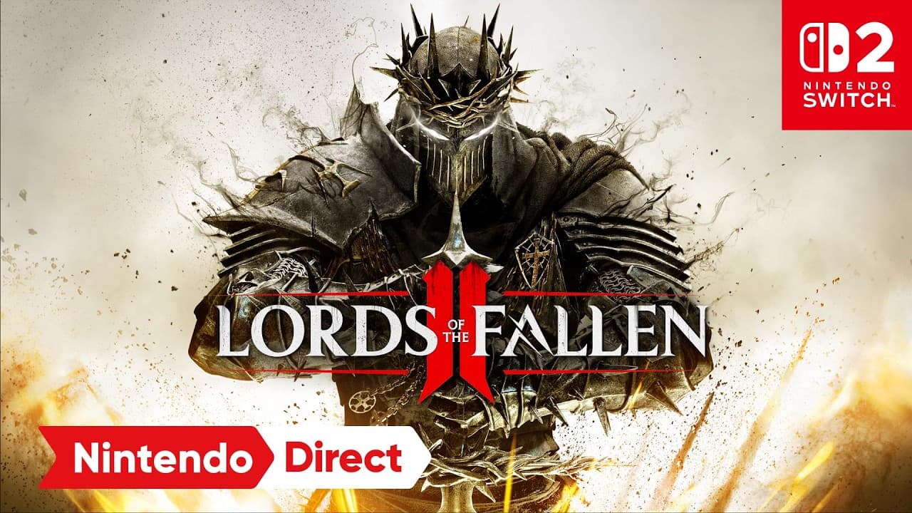 Lords of the Fallen II - Announcement Trailer Nintendo Switch 2