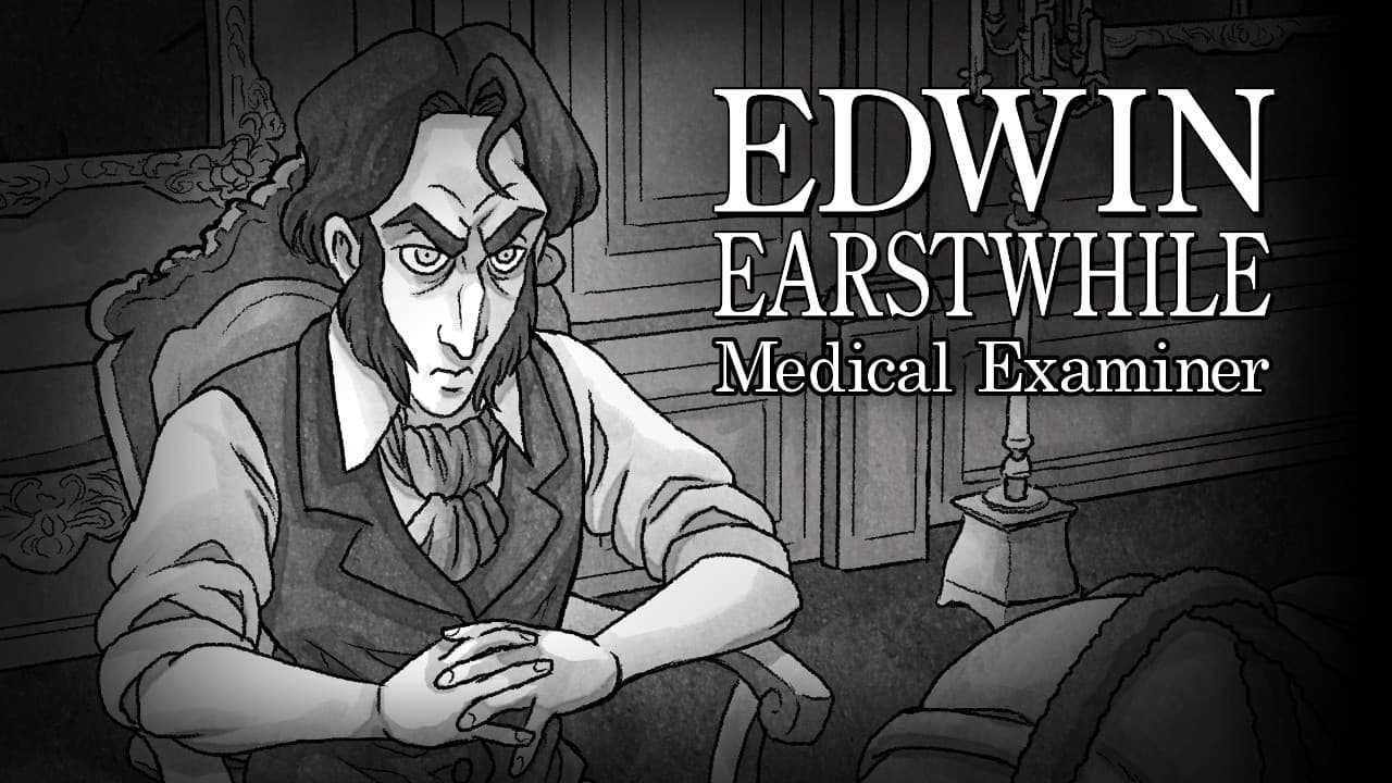 Edwin Earstwhile: Medical Examiner - Announcement Trailer
