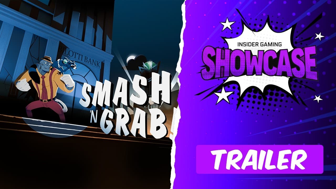 Smash 'N Grab - Gameplay Trailer
