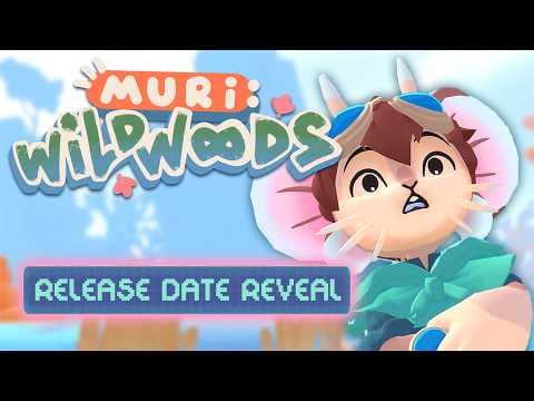 Muri: Wildwoods release date revealed