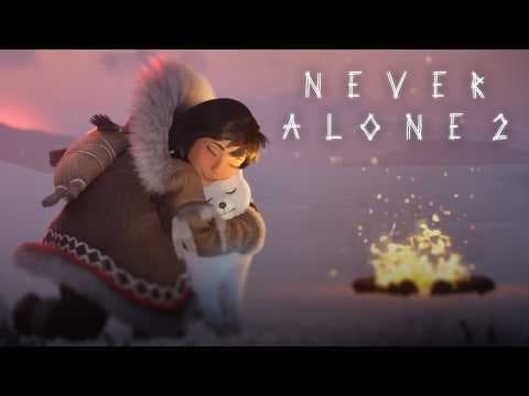 Never Alone 2 - First Look Trailer
