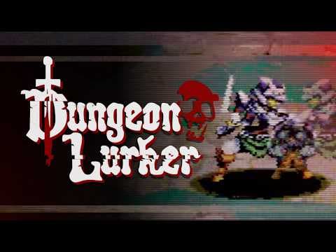 Dungeon Lurker - Gamescom Trailer