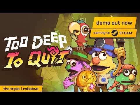Too Deep To Quit - Demo Launch Trailer | The Triple-i Initiative