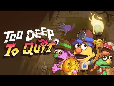TOO DEEP TO QUIT - Reveal Trailer