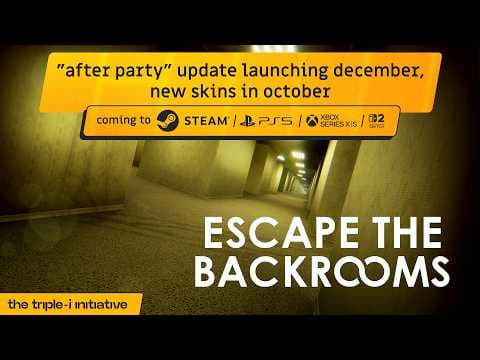 Escape the Backrooms - After Party Update Trailer | The Triple-i Initiative