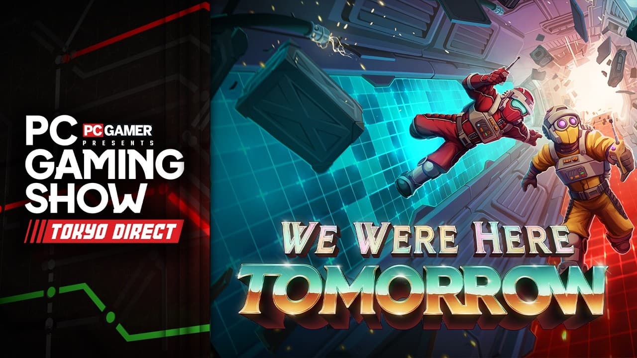 we were here tomorrow - launch date reveal trailer