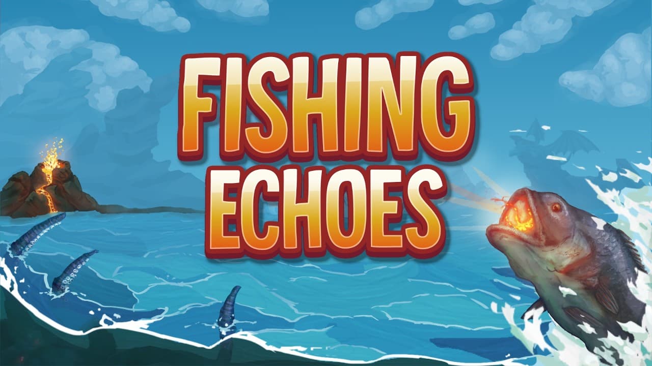 Fishing Echoes - First Demo Trailer