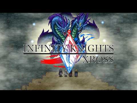 Infinity Knights: Xross Trailer