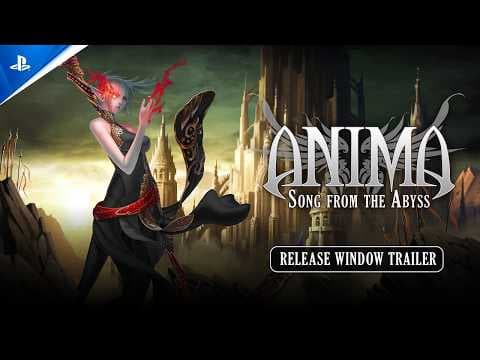 Anima: Song from the Abyss Release Window Trailer