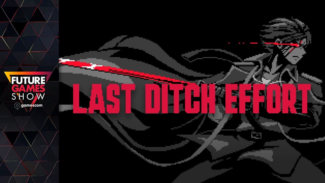 Last Ditch Effort - Reveal Trailer