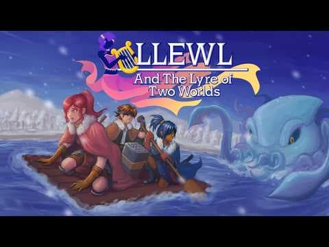 Llewl and the Lyre of Two Worlds Kickstarter Live Trailer
