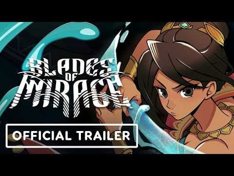 Blades of Mirage Trailer