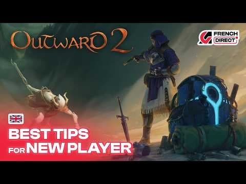 Outward 2 5 tips for new players