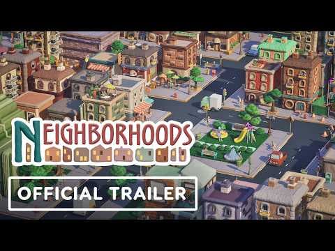 Neighborhoods Trailer