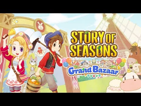 Story of Seasons: Grand Bazaar