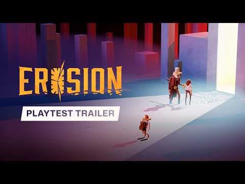 Erosion Playtest Trailer