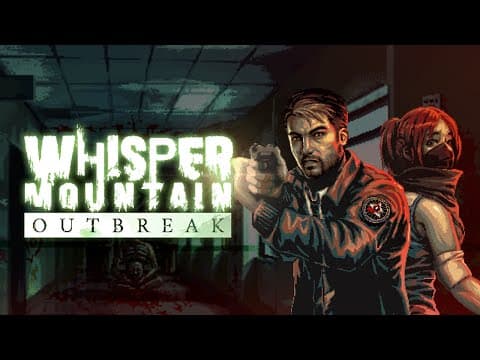 Whisper Mountain Outbreak Official Trailer
