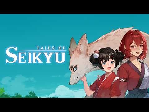 Tales of Seikyu Trailer