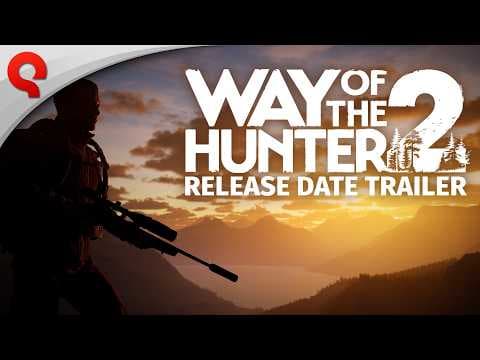 Way of the Hunter 2 - Trailer