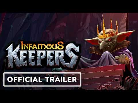 Infamous Keepers Trailer