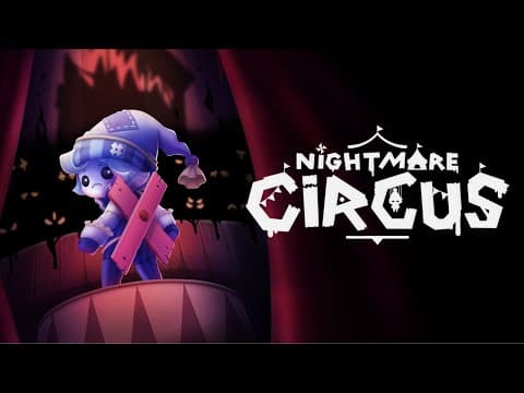 Nightmare Circus Gameplay Trailer