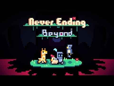 Never Ending Beyond Official Trailer