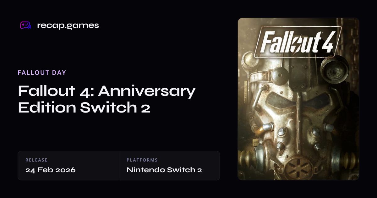 Fallout 4: Anniversary Edition Switch 2 Release Date, Trailers ...